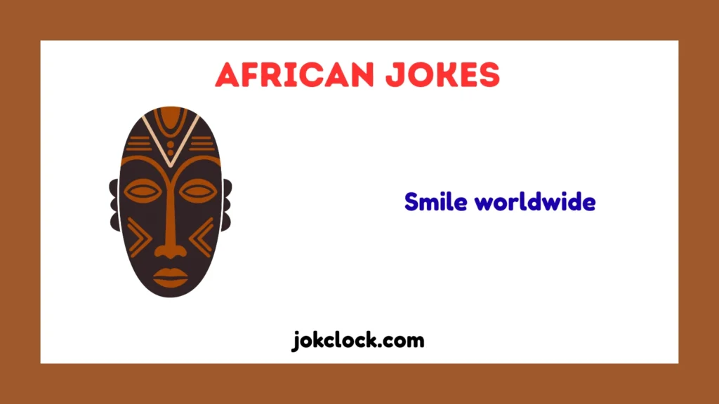 African Jokes