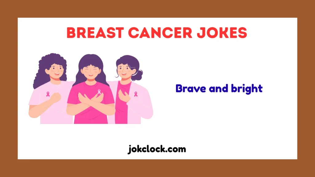 Breast Cancer Jokes
