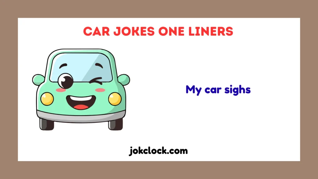 Car Jokes One Liners