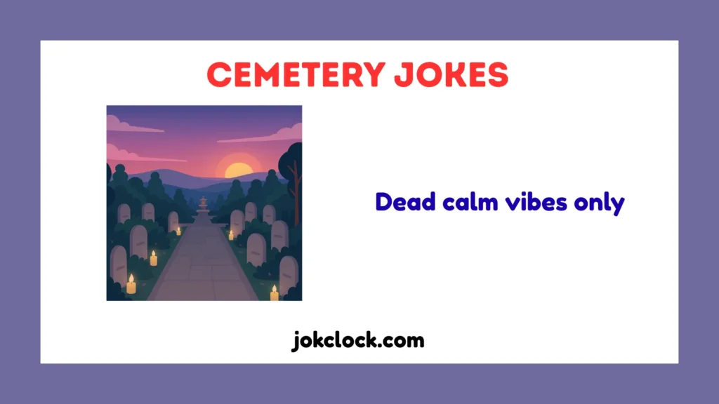 Cemetery Jokes