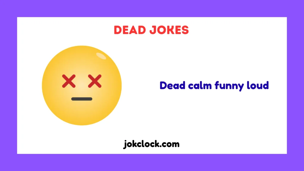 Dead Jokes
