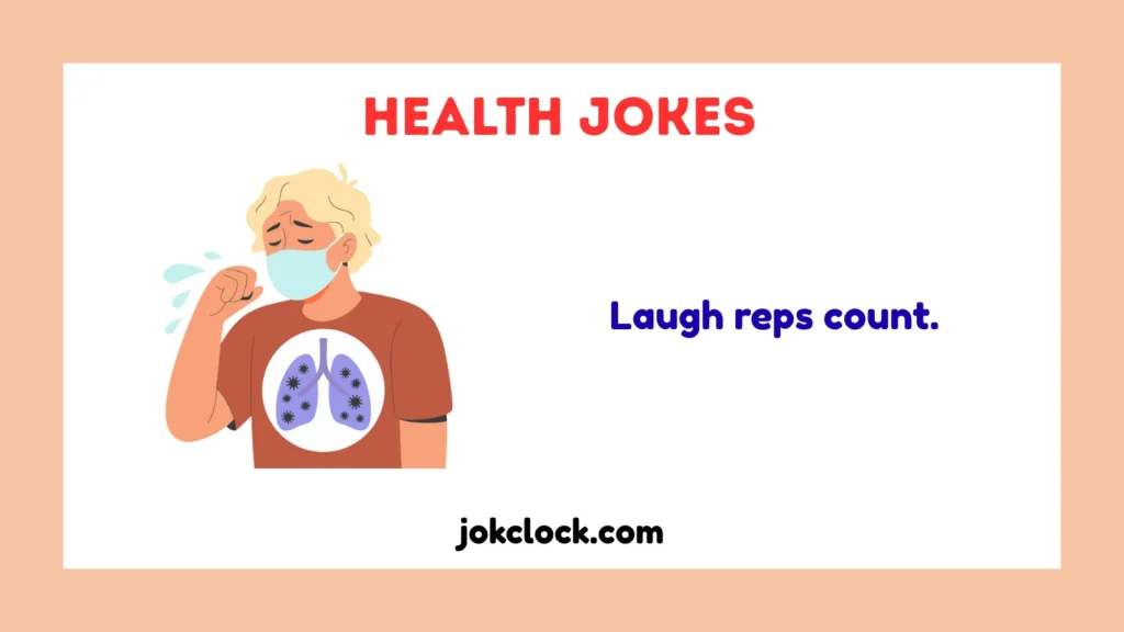 Health Jokes