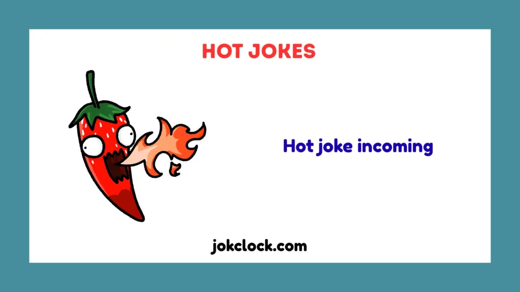 Hot Jokes