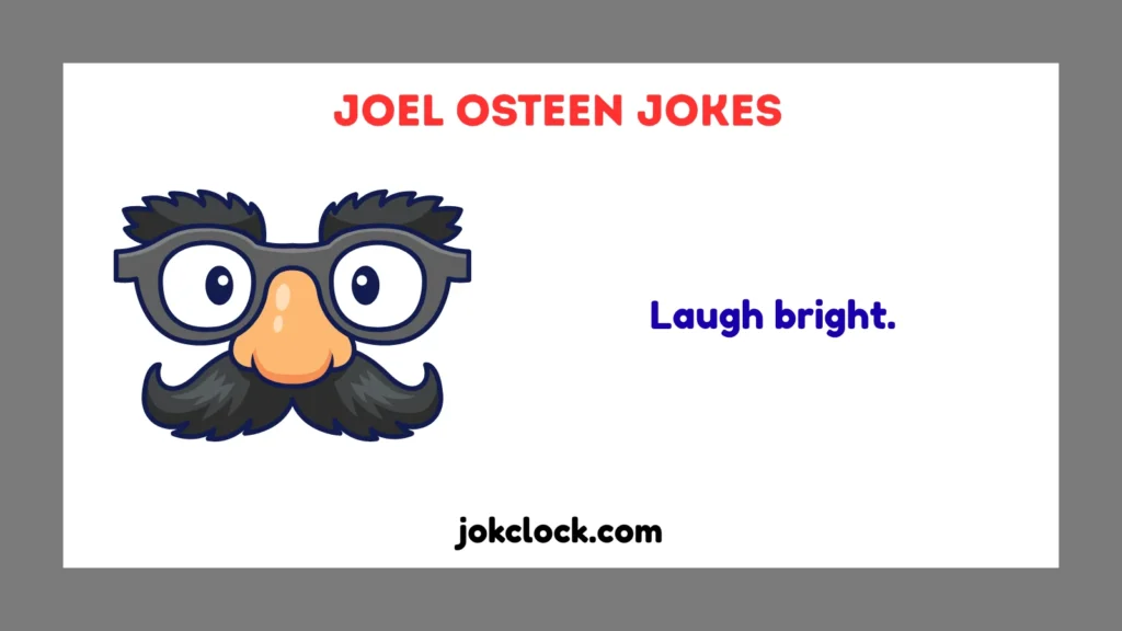 Joel Osteen Jokes
