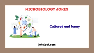 Microbiology Jokes