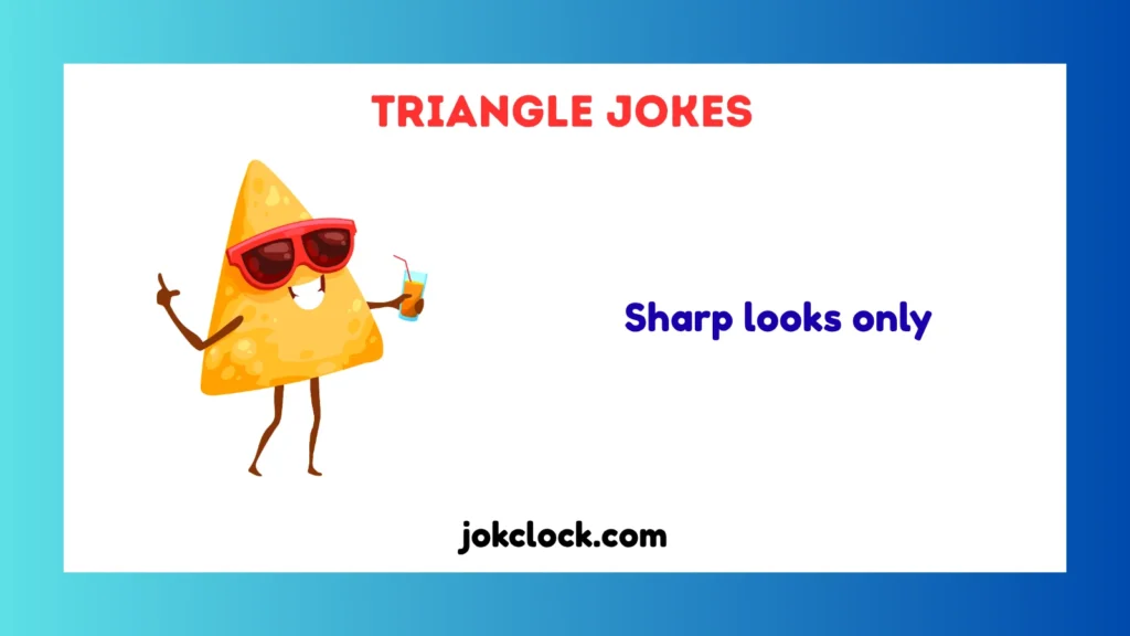 Triangle Jokes
