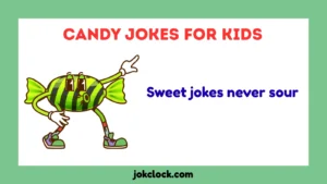 Candy Jokes for Kids