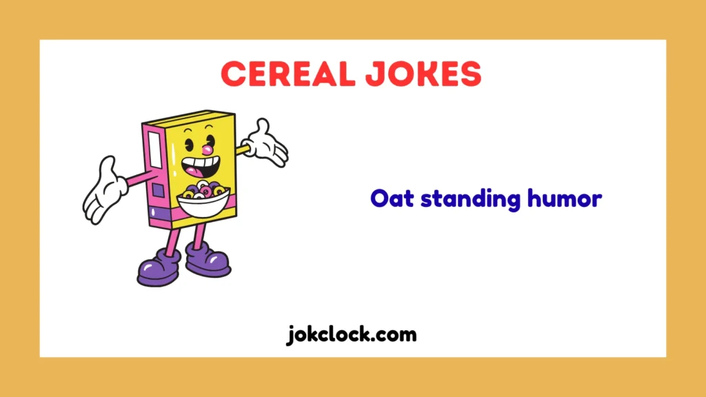 Cereal Jokes