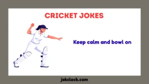 Cricket Jokes