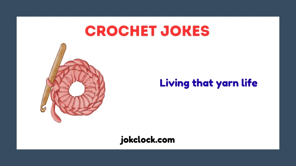 Crochet Jokes