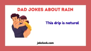 Dad Jokes About Rain