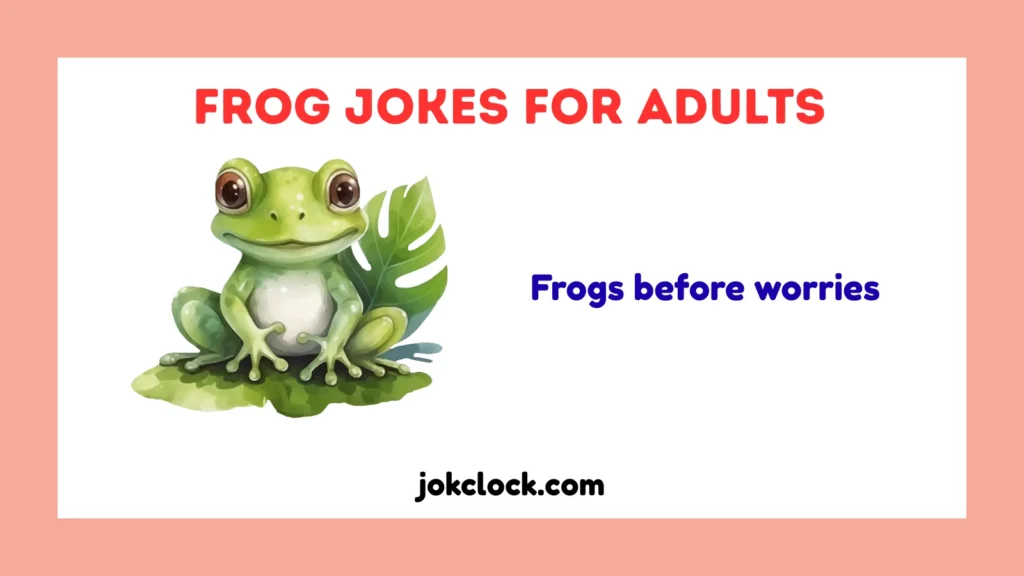 Frog Jokes for Adults
