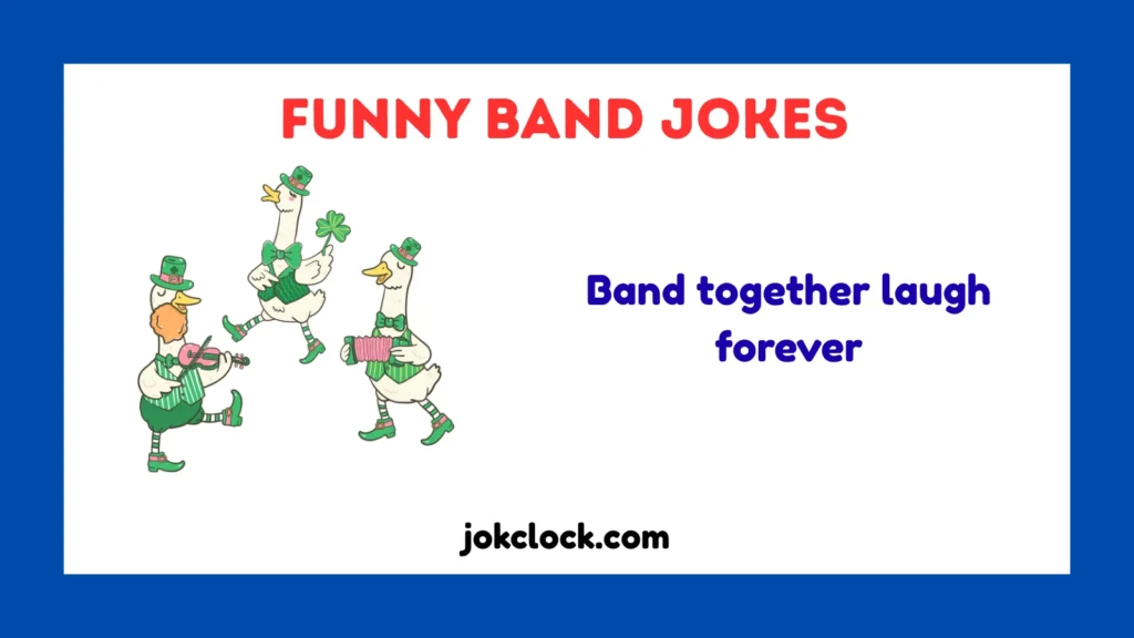 Funny Band Jokes