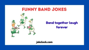 Funny Band Jokes