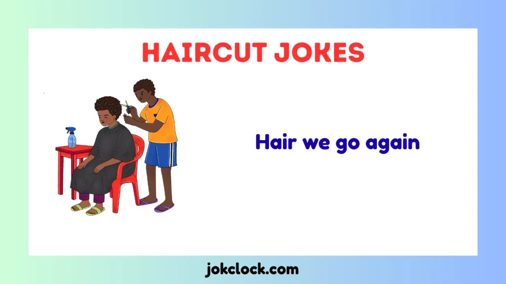 Haircut Jokes