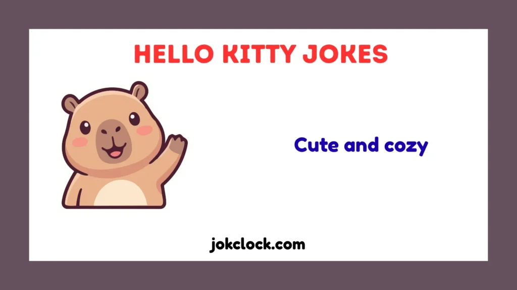 Hello Kitty Jokes