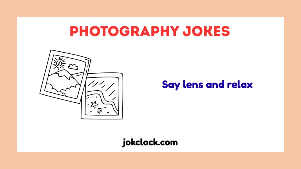 Photography Jokes