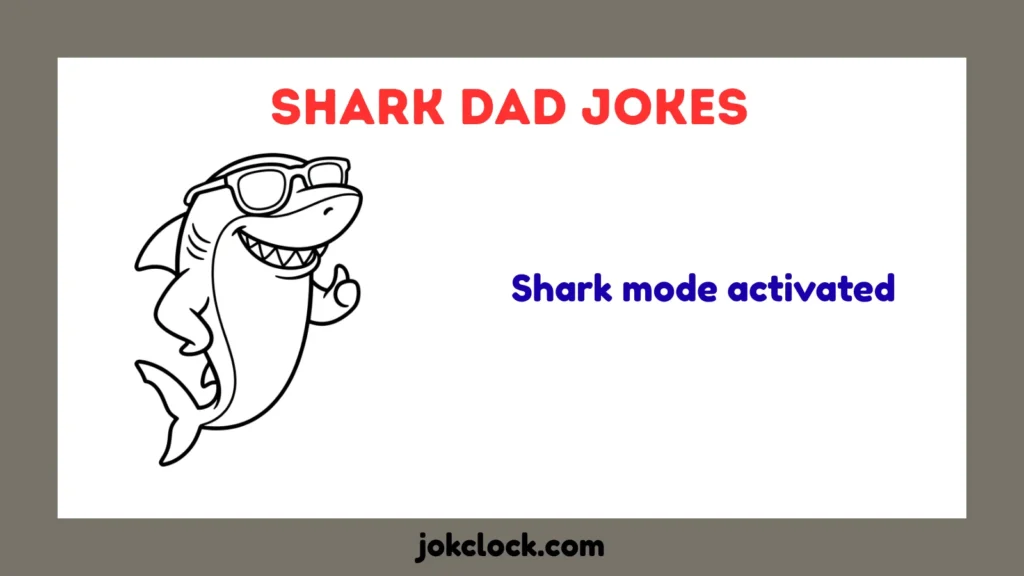 shark dad jokes