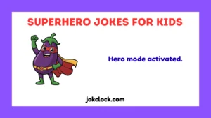 Superhero Jokes for Kids