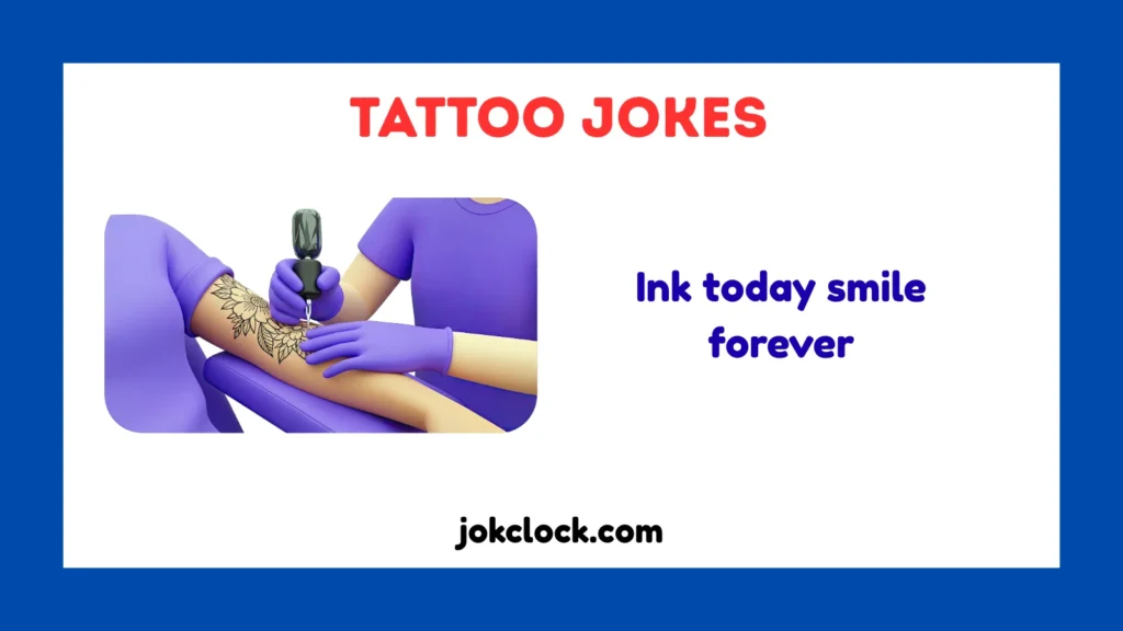 Tattoo Jokes
