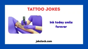 Tattoo Jokes
