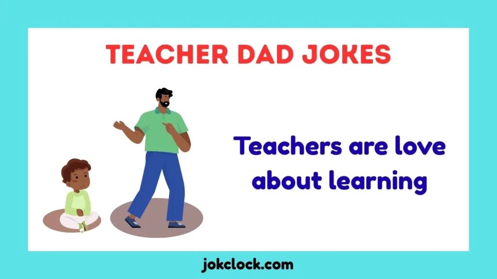 Teacher Dad Jokes