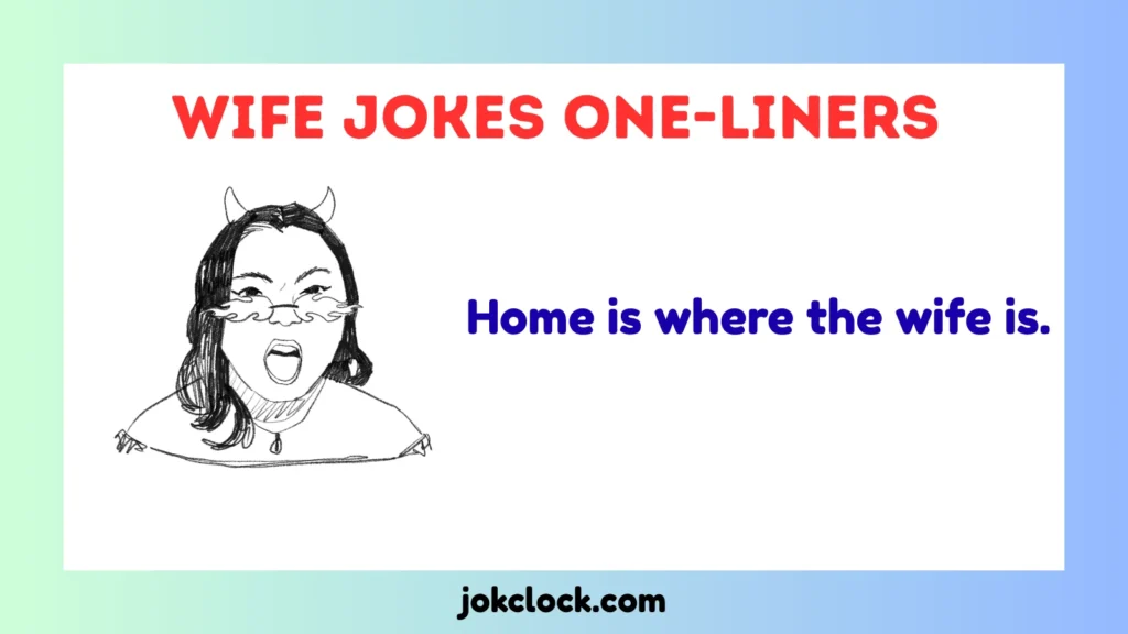 Wife Jokes One-Liners