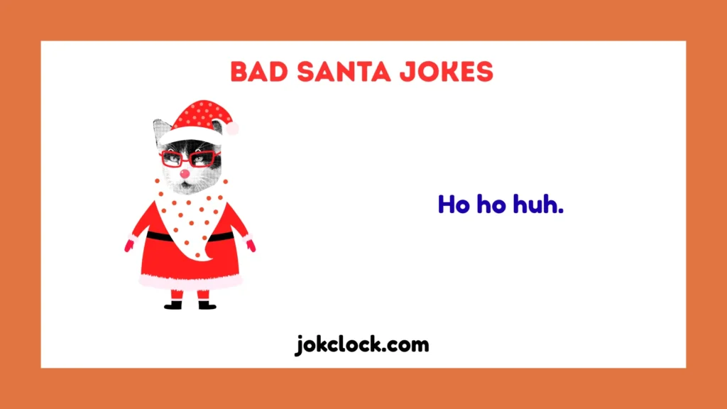 Bad Santa Jokes