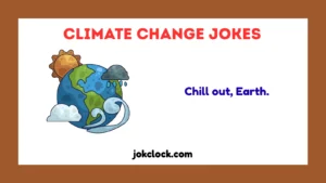 Climate Change Jokes