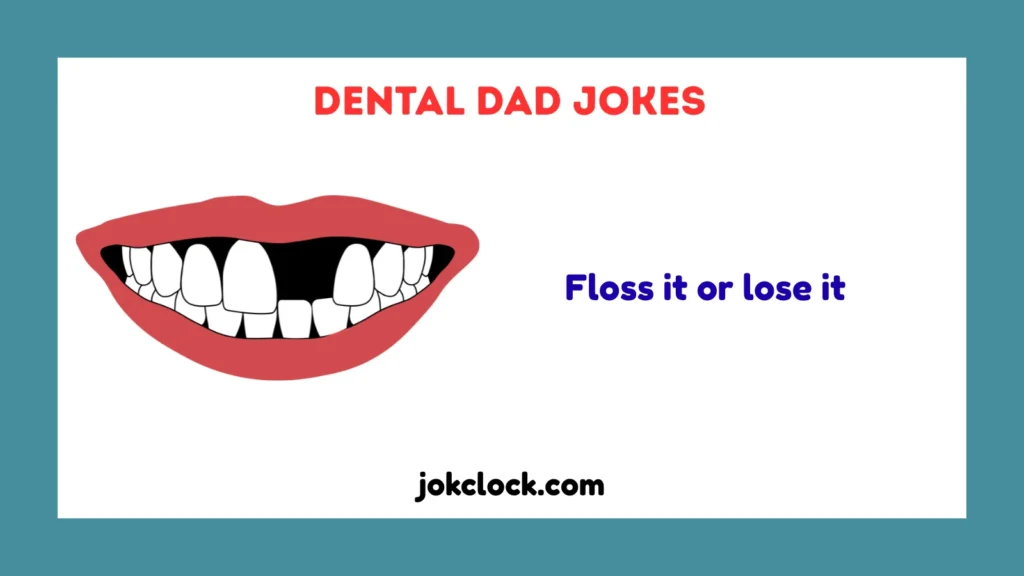 dental dad jokes