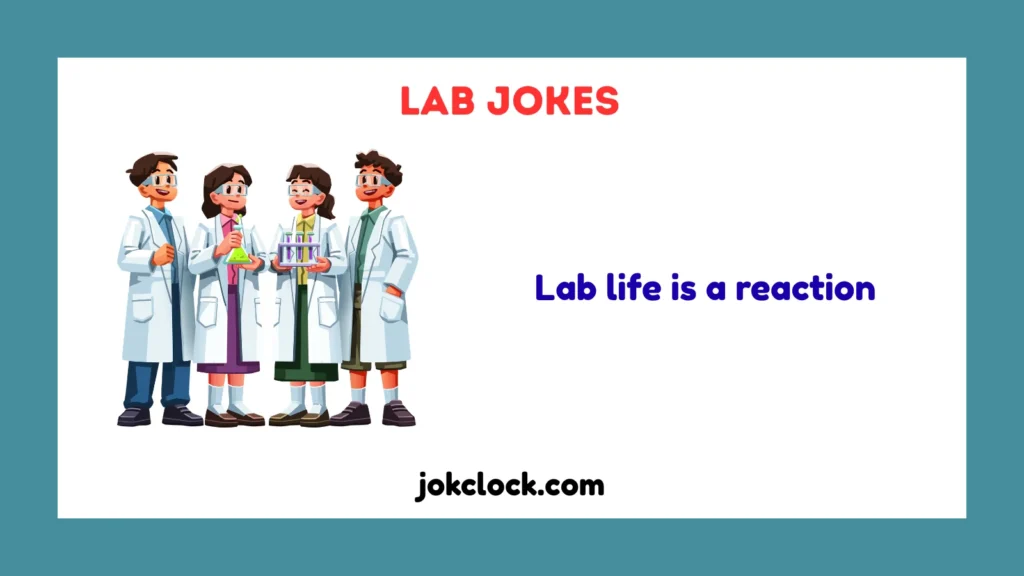 Lab Jokes