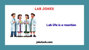 Lab Jokes