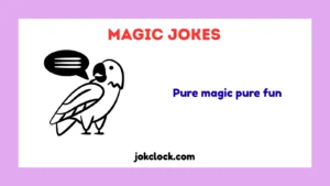 Magic Jokes