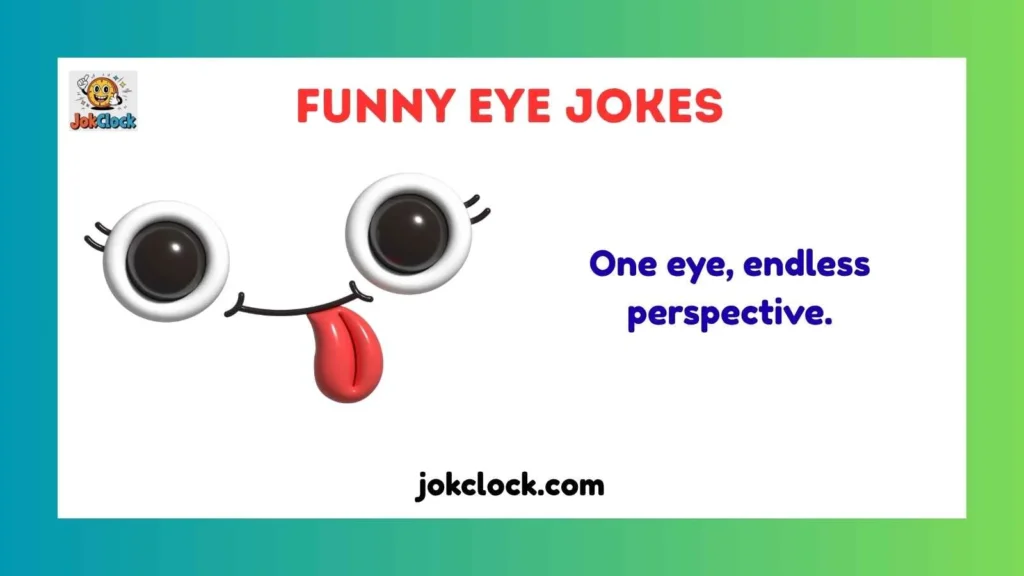 One Eye Jokes for Adults