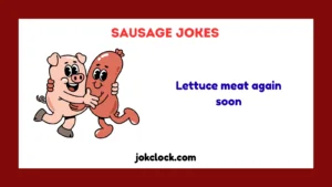 Sausage Jokes