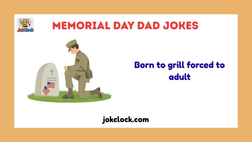 Silly, Sassy & Bold Memorial Day Puns