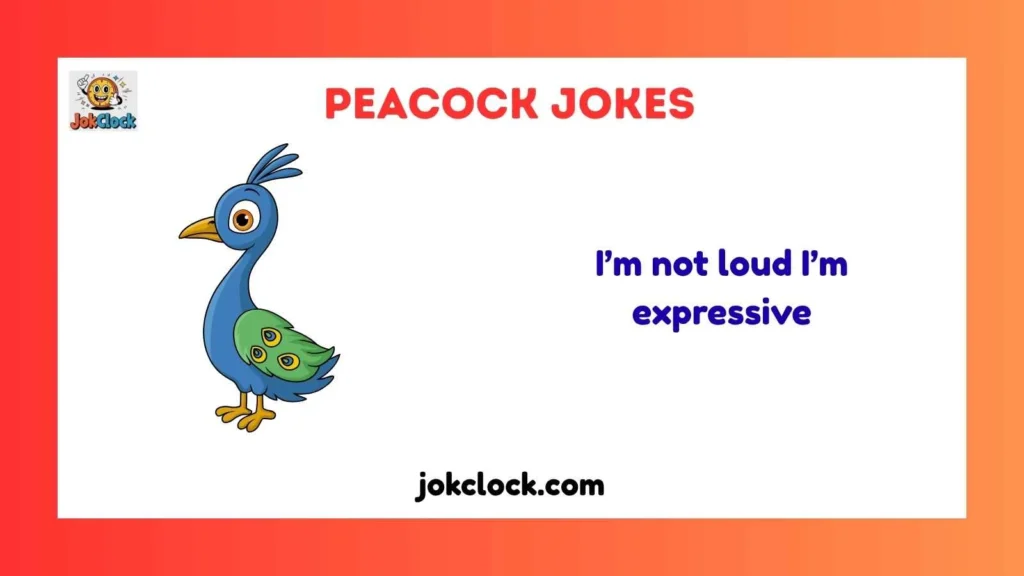 Silly, Sassy & Bold Peacock Puns