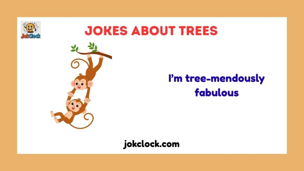 Silly, Sassy & Bold Tree Puns