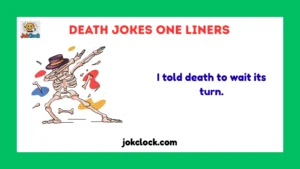 death jokes one liners