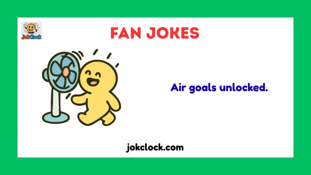fan jokes