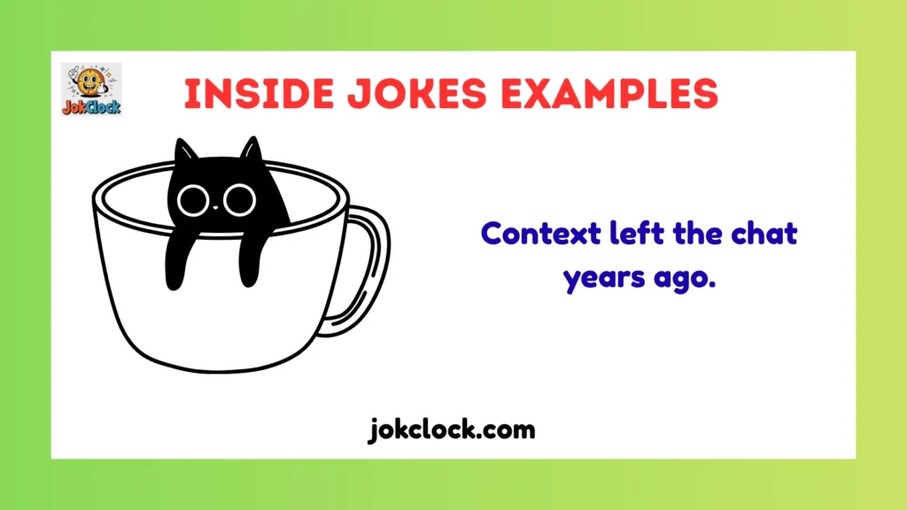 inside jokes examples