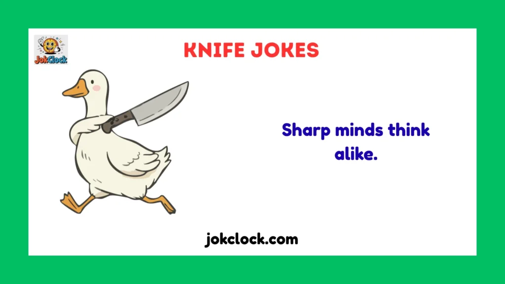 knife jokes